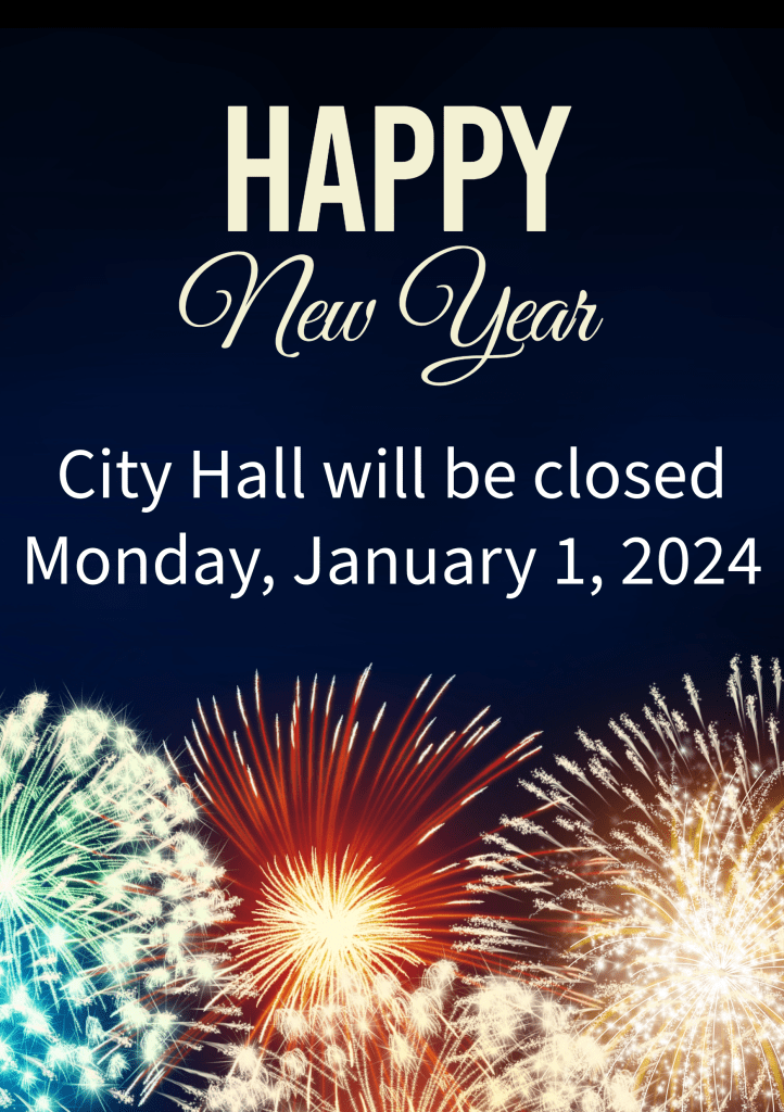 City Hall closed Monday, January 1, 2024 for New Year Laddonia Missouri